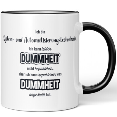 Ich bin System- und Automatisierungstechnikerin. Ich kann Dummheit 10007350292