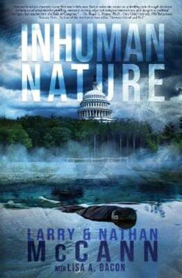 Inhuman Nature: a Mystery Thriller Novel by Larry McCann: New