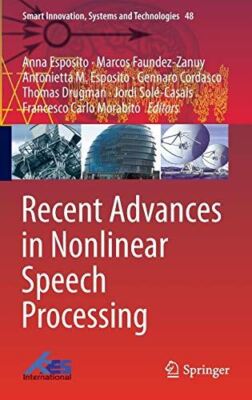 Recent Advances in Nonlinear Speech Processing (Smart Innovation