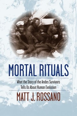 Mortal Rituals by Matt Rossano