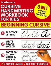 Cursive Handwriting Workbook for Kids: 3-in-1 Writing Practice Book to Master Le