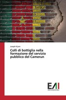 Joseph Kijem | Colli Di Bottiglia Nella Formazione Del Servizio Pubblico Del...