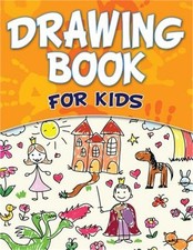 Drawing Book for Kids Paperback or Softback 
