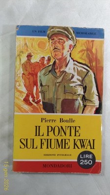DIE BRÜCKE ÜBER DEN FLUSS KWAI - Pierre Boulle - ERSTAUSGABE Pfauenbücher - 1959 (1)