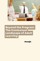 Beyond The Program: The Contextual Landscape Of Adult Learning Georgia