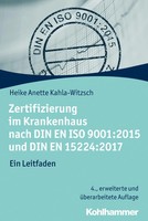 Zertifizierung Im Krankenhaus Nach DIN EN ISO 9001:2015 Und DIN EN 15224:2017
