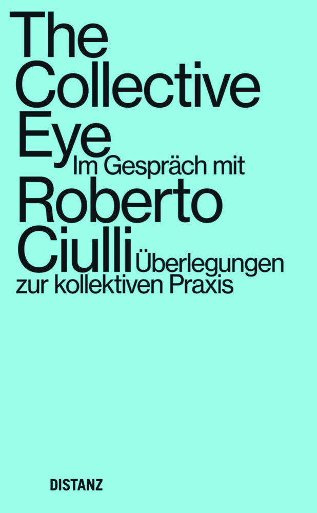 Thumbnail - Roberto Ciulli | The Collective Eye | Taschenbuch | Deutsch (2022) |