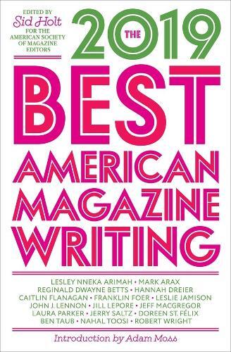 Thumbnail - Sid Holt The Best American Magazine Writing 2019 (taschenbuch) (us