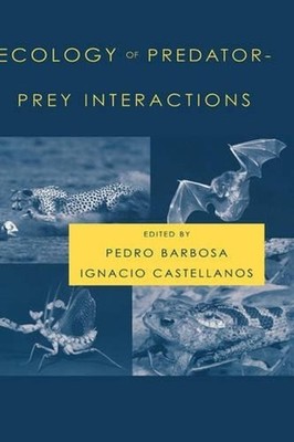 Ecology of Predator-Prey Interactions by Pedro Barbosa (English) Hardcover Book