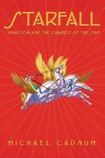 Phaeton and the Chariot of the Sun Hardcover Michael Cadnum