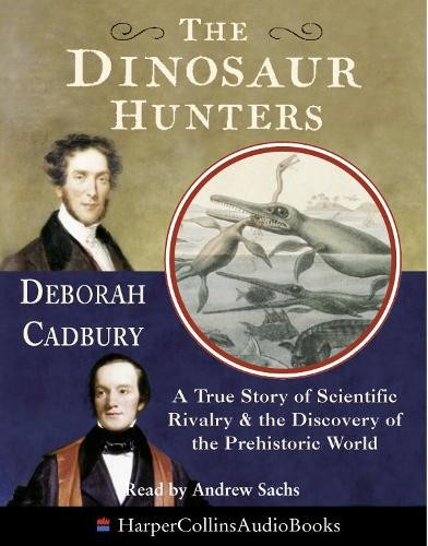 Deborah Cadbury The Dinosaur Hunters (Paperback) (US IMPORT)