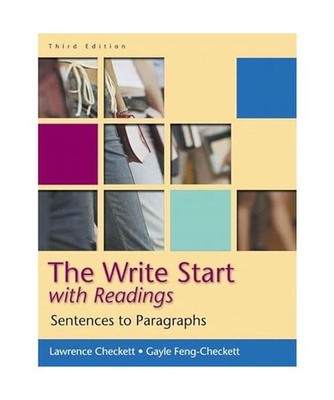 The Write Start: Sentences to Paragraphs, with Readings, Lawrence Checkett, Gayl