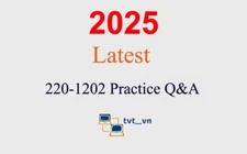 220-1202 Practice Questions Answers GUARANTEED (1 month update)