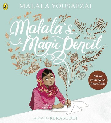 MALALA'S MAGIC PENCIL