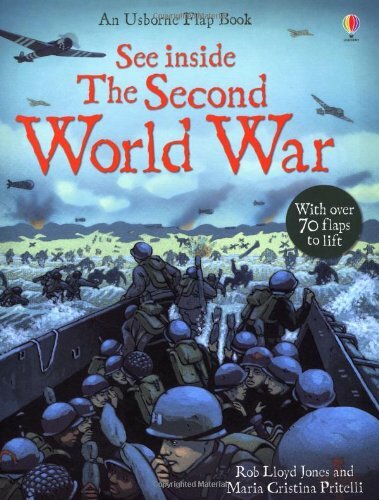 Second World War (See Inside) (Usborne See Inside) By Rob Lloyd Jones, Maria Cr