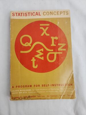 Statistical Concepts A Program for Self-Instruction by McCollough, Atta
