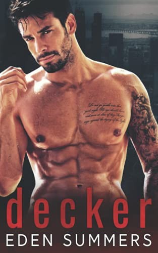 Decker (Hunting Her) By Eden Summers