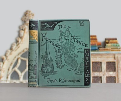 Rare Antique Old Book The Floating Prince 1906 Fairy Tales Pirate Magic Giants 