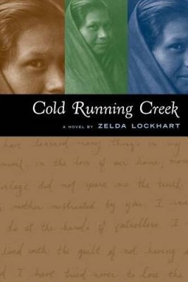 Cold Running Creek - Paperback By Zelda Lockhart - VERY GOOD