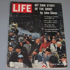 Life Magazine Astronaut John Glenn Story of the Orbit Synanon House March 9 1962