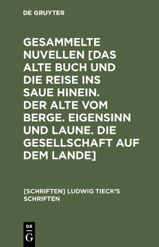 Ludwig Tieck Novellen (Hardback) [Schriften] Ludwig Tieck's Schriften