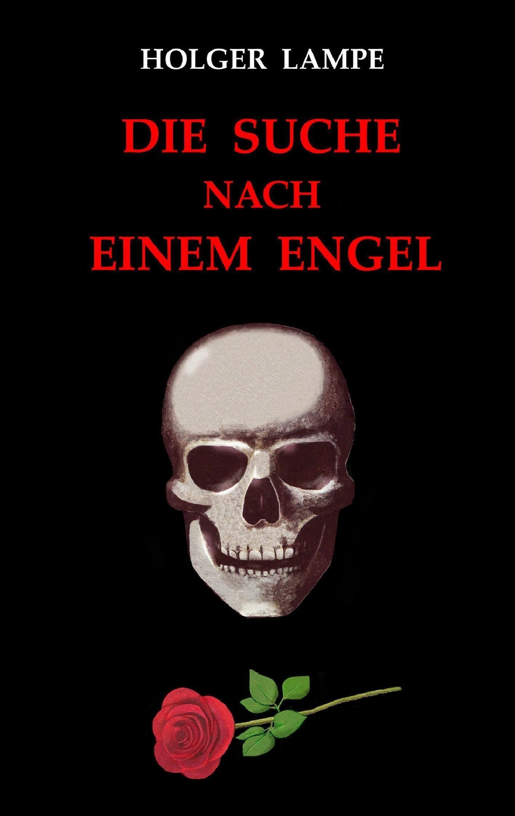 Thumbnail - Die Suche Nach Einem Engel | Holger Lampe | Taschenbuch | Paperback |