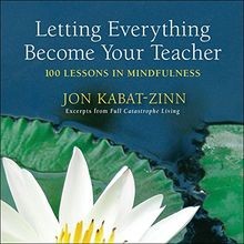 Letting Everything Become Your Teacher: 100 Lessons... | Buch | Zustand sehr gut