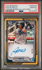 2024 Bowman Chrome Austin Wells auto gold /50 PSA 10