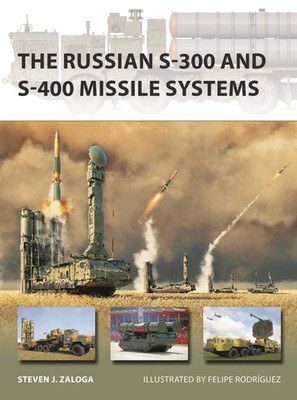 The Russian S-300 and S-400 Missile Systems | Steven J. Zaloga | Englisch | Buch