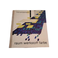Raum, Werkstoff, Farbe H. M. Witzemann Space Material Color Design Vintage Book