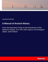 A Manual Of Ancient History Leonhard Schmitz