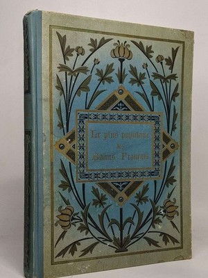 Der beliebteste französische Heilige: Vincent de Paul - sein Leben seine Tugenden