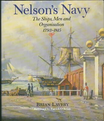 Brian Lavery - Nelson´s Navy