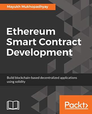 Ethereum Smart Contract Development, Mukhopadhyay 9781788473040 Free Shipping-,