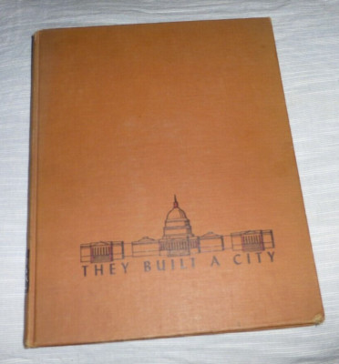 VINTAGE LOVELY ILLUSTRATED BOOK WITH MAPS STORY OF WASHINGTON DC BUILT 1953 1ST