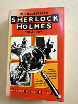 The illustrated Sherlock Holmes Treasury Arthur Conan Doyle