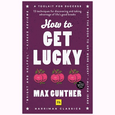 How to Get Lucky by Max Gunther 2024 Paperback New