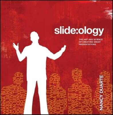 Slide: Ology: The Art and Science of Creating Great Presentations by Duarte