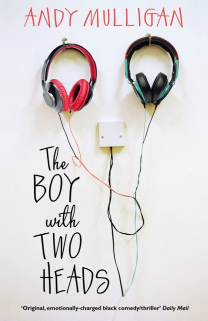 The Boy with Two Heads by Andy Mulligan (Paperback Book)