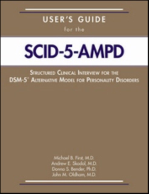User's Guide for the Structured Clinical Interview for the DSM-5® Alternative