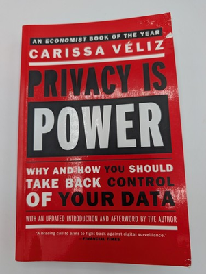 #ad #ad Privacy Is Power: Why and How You Should Take Back Control of Your Data by Veliz $13.00