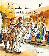 Das große Buch von den kleinen Römern von Krenzer, Rolf,... | Buch | Zustand gut - Bild 1 von 1
