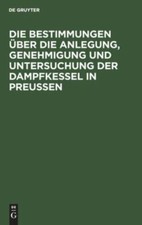 Die Bestimmungen Über Die Anlegung, Genehmig...