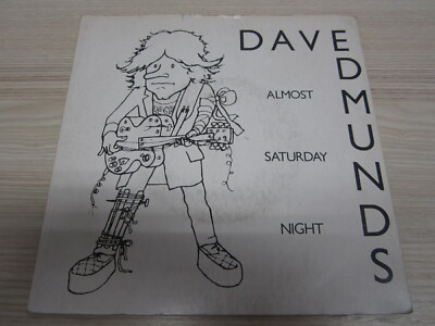 Single /  Dave Edmunds ?  Almost Saturday Night   /  UK PRESS / RAR /