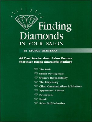 FINDING DIAMONDS IN YOUR SALON By George Christman