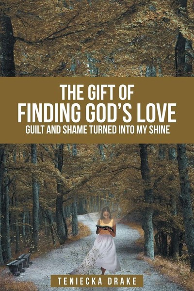 Teniecka Drake | The Gift Of Finding God's Love | Taschenbuch | Englisch (2018)-image