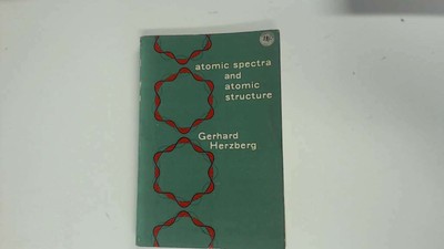Atomspektren und Atomstruktur (2. Auflage) - Herzberg, Gerhard - 1944-