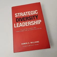Strategic Diversity Leadership 2013 1st Ed HCDJ by Damon Williams