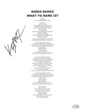 Kirko Bangz Signed Autograph What Yo Name Iz Lyric Sheet Rapper Hip Hop ACOA COA