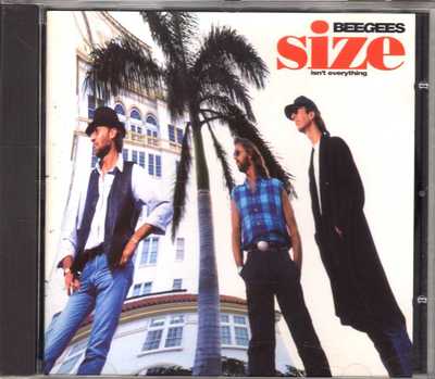 Bee Gees - Size Isn't Everything - CDA - 1993 - Pop Paying The Price Of Love
